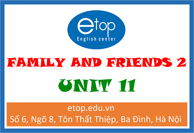 Family And Friends 2 - Unit 11 - Track 112+113+114+115